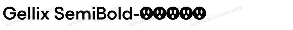 Gellix SemiBold字体转换